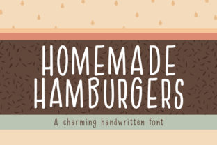 Homemade Hamburgers Font: A Simple Typeface with Big Brand Potential