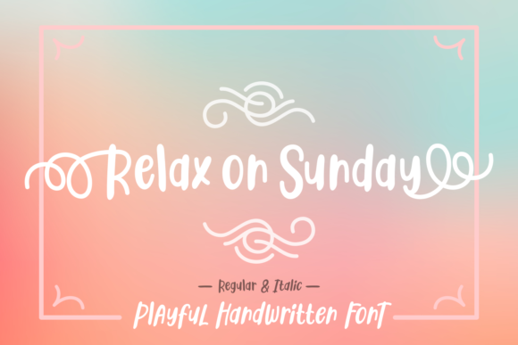 Relax on Sunday: A Handwritten Font That Elevates Your Brand